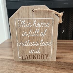 Wooden Laundry Sign with Inspirational Quote